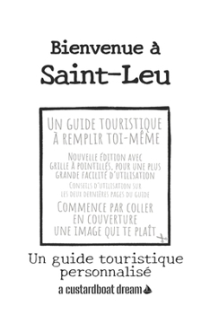 Paperback Bienvenue à Saint-Leu: Un guide touristique personnalisé [French] Book