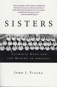 Paperback Sisters: Catholic Nuns and the Making of America Book