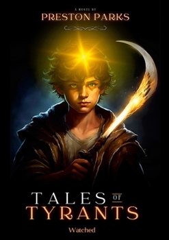 Paperback Tales of Tyrants 1: Watched Book