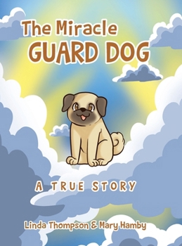 Hardcover The Miracle Guard Dog Book