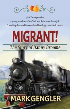 Paperback Migrant!: The Story of Danny Broome Book