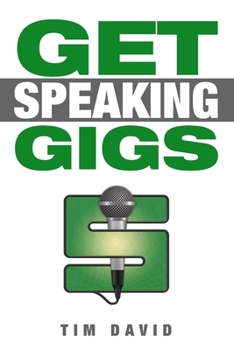Paperback Get Speaking Gigs Book