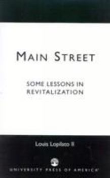 Paperback Main Street: Some Lessons in Revitalization Book