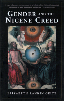 Paperback Gender and the Nicene Creed Book