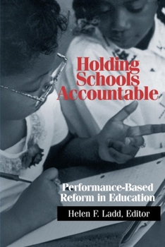 Paperback Holding Schools Accountable: Performance-Based Reform in Education Book