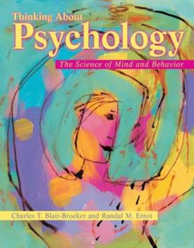 Hardcover Thinking about Psychology: The Science of Mind and Behavior Book