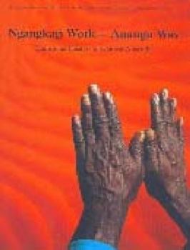 Paperback Ngangkari Work: Anangu Way Book