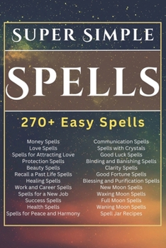 Paperback Super Simple Spells: 270+ Easy Spells Book
