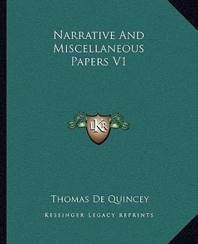 Paperback Narrative And Miscellaneous Papers V1 Book