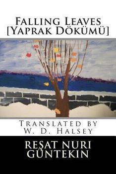 Paperback Falling Leaves [Yaprak Dokumu] Book