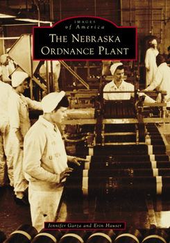 Paperback The Nebraska Ordnance Plant Book