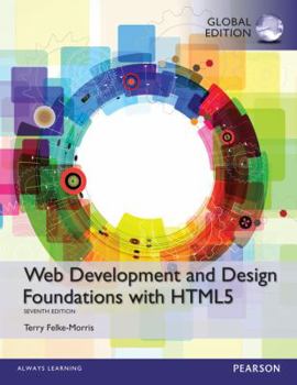 Paperback Web Development and Design Foundations with HTML5, Global Edition Book