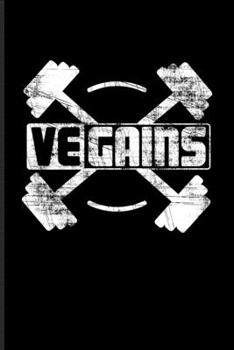 Vegains: Cool Natural Bodybuilding Undated Planner | Weekly & Monthly No Year Pocket Calendar | Medium 6x9 Softcover | For Diet Plans & Nutrition Fans