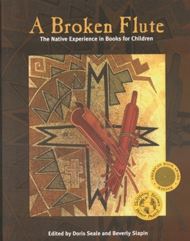 Paperback Broken Flute: The Native Experience in Books for Children Book