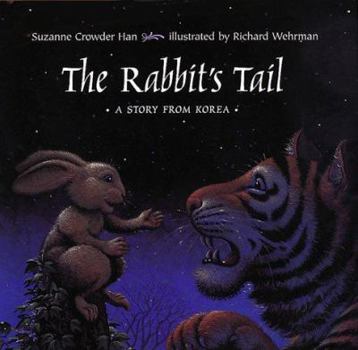 Hardcover The Rabbit's Tail: A Story from Korea Book