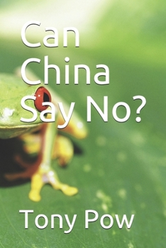 Paperback Can China Say No? Book