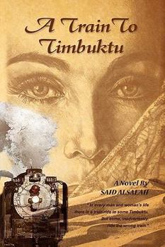 Paperback A Train to Timbuktu Book