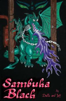 Perfect Paperback Sambuka Black (A Dragon's Tale) Book