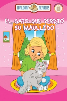 Paperback El Gato que Perdi? su Maullido [Spanish] Book