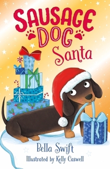 Paperback Sausage Dog Santa: Book 1 (Sausage Dog Series) Book