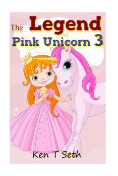 Paperback The Legend of The Pink Unicorn 3 Book