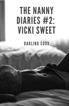 Paperback The Nanny Diaries #2: Vicki Sweet Book