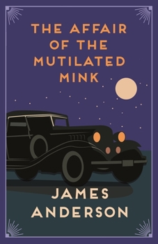 The Affair of the Mutilated Mink - Book #2 of the Burford Family