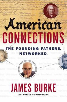 Paperback American Connections: The Founding Fathers. Networked. Book