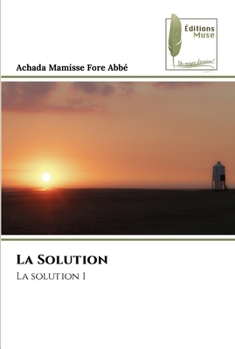 Paperback La Solution [French] Book