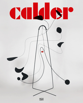 Alexander Calder: Naming Abstraction