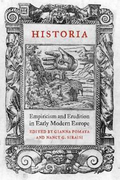 Hardcover Historia: Empiricism and Erudition in Early Modern Europe Book