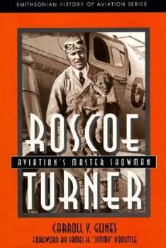 Hardcover Roscoe Turner: Aviation's Master Showman Book