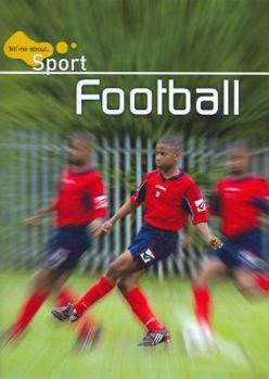 Hardcover Tell Me About-- Football. [Clive Gifford] Book