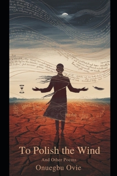 Paperback To Polish the Wind: And Other Poems Book