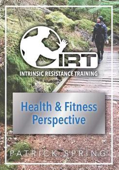 Paperback Intrinsic Resistance Training: Health & Fitness Perspective: Full Color Edition Book