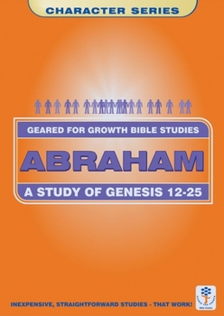 Paperback Abraham: A Study of Genesis 12-25 Book