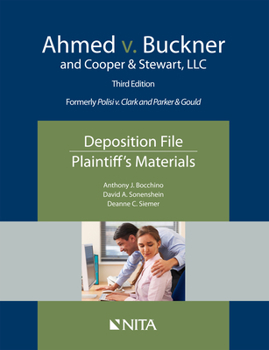 Paperback Ahmed V. Buckner and Cooper & Stewart, LLC: Deposition File, Plaintiff's Materials Book