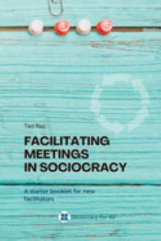 Paperback Facilitating Meetings in sociocracy Book