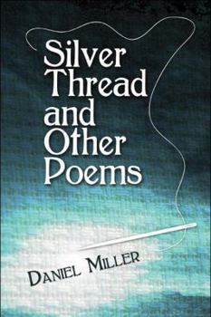 Paperback Silver Thread and Other Poems Book