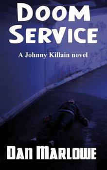 Doom Service - Book #3 of the Johnny Killain
