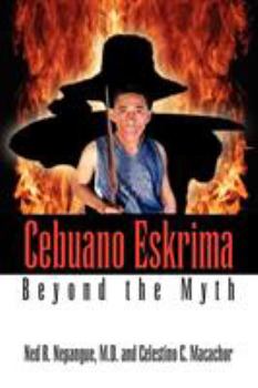 Paperback Cebuano Eskrima: Beyond the Myth Book