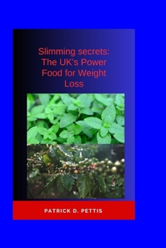 Paperback Slimming Secret: The UK's Power Food for Weight Lose Book