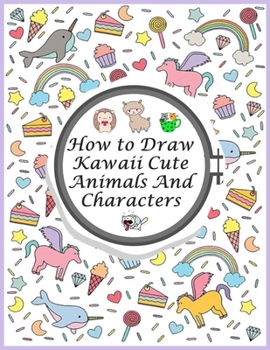 Paperback Kawaii Doodle Class: Draw Anything and Everything in the Cutest Style Ever! Book