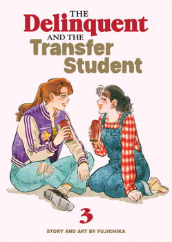 Paperback The Delinquent and the Transfer Student Vol. 3 Book