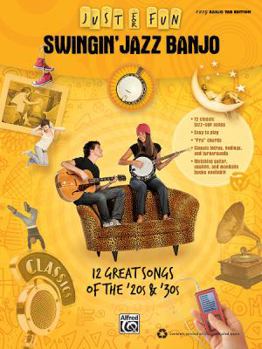 Just for Fun -- Swingin' Jazz Banjo: 12 Great Songs of the '20s & '30s