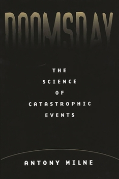 Hardcover Doomsday: The Science of Catastrophic Events Book