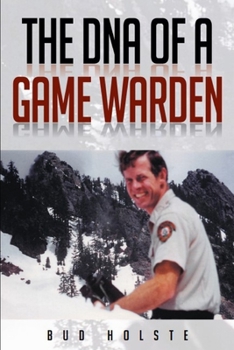 Paperback The DNA of a Game Warden Book