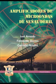 Paperback Amplificadores de Microondas de Señal débil: tecnologías [Spanish] Book