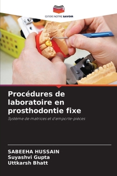 Paperback Procédures de laboratoire en prosthodontie fixe [French] Book