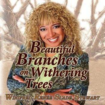 Paperback Beautiful Branches on Withering Trees Book